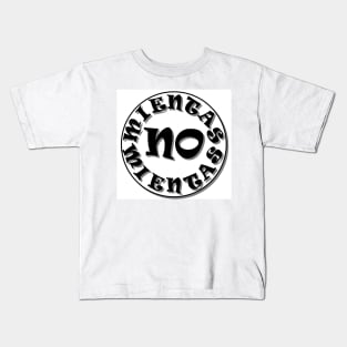 No Mientas Kids T-Shirt